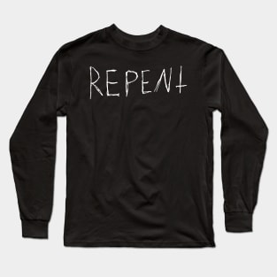 Repent Text (white) Long Sleeve T-Shirt